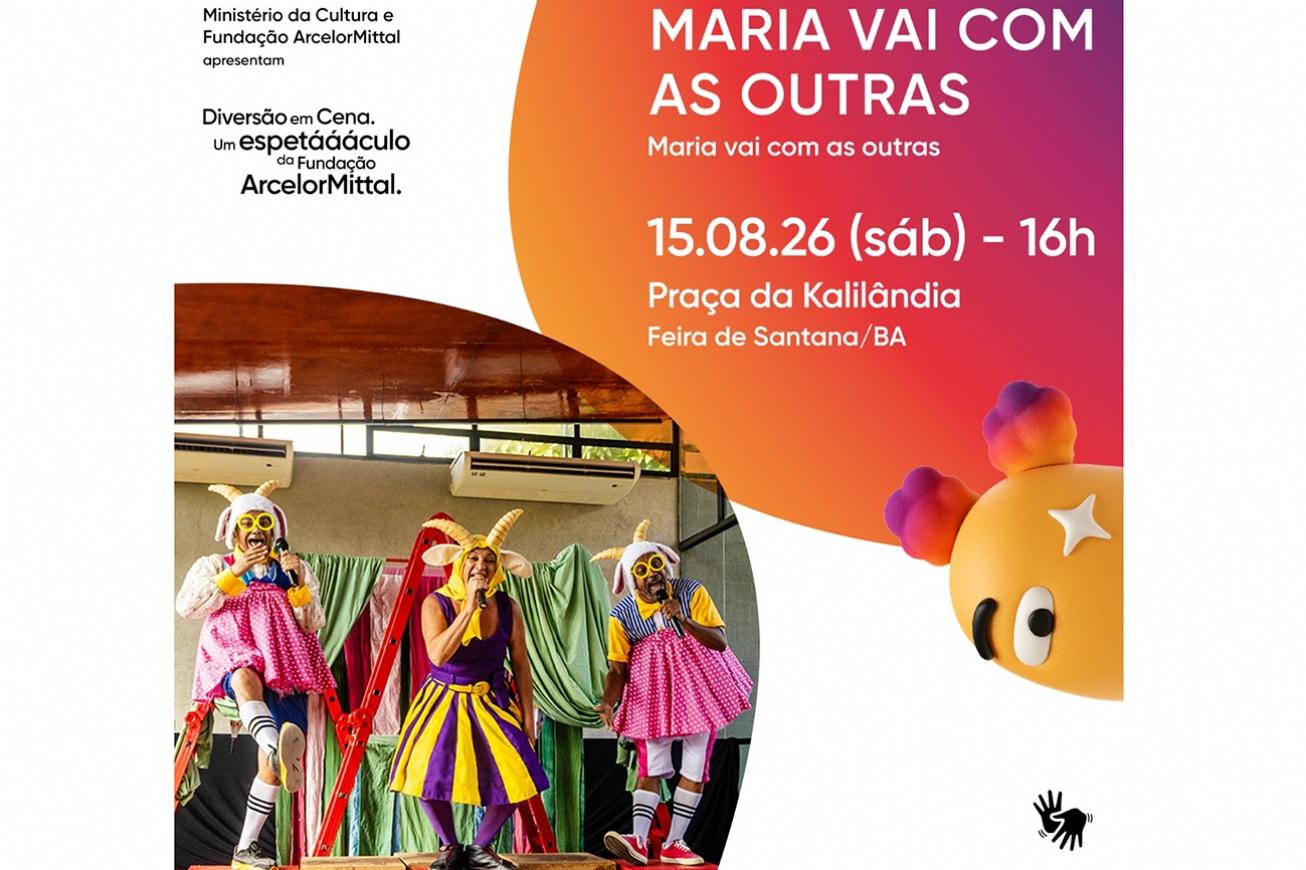 Musical infantil Maria vai com as Outras será apresentado gratuitamente neste sábado em Feira de Santana